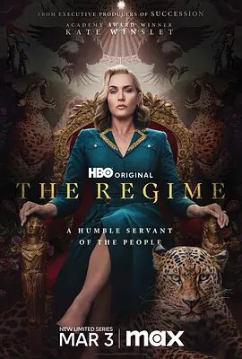 （美剧）政权 高码 The Regime (2024)[美国 剧情][凯特·温丝莱特] 完结(先转存再下载以免资源丢失）