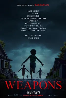 凶器Weapons.2025.1080p.官方中英字幕(先转存再下载以免资源丢失）