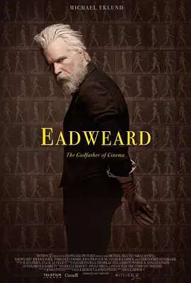 埃德沃德·迈布里奇[中文字幕].Eadweard.2015.1080p(先转存再下载以免资源丢失）