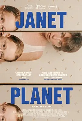 珍妮特星球 Janet Planet (2023)超清中字(先转存再下载以免资源丢失）