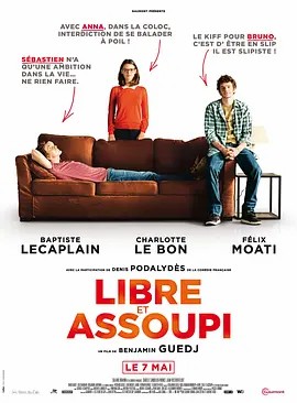 轻松自由 Libre et assoupi (2014)超清中字(先转存再下载以免资源丢失）